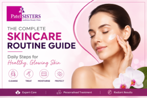 The Complete Skincare Routine Guide: Daily Steps for Healthy, Glowing Skin